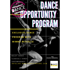 DANCE OPPORTUNITY WITH Mimmo Miccolis