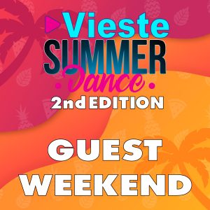 VIESTE SUMMER DANCE 2nd EDITION GUEST WEEKEND