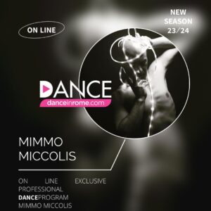 ON LINE EXCLUSIVE PROFESSIONAL PROGRAM WITH MIMMO MICCOLIS